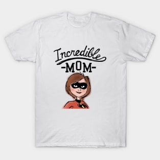 Incredible Mom T-Shirt